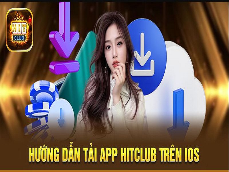 Cách tải app hitclub68 trên hệ điều hành ios